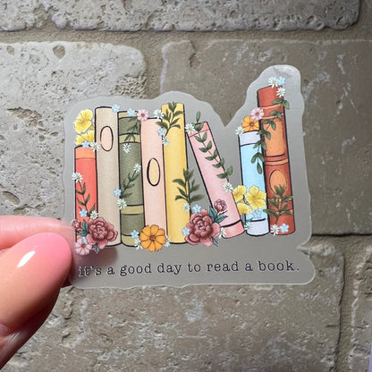 It's a Good Day Sticker