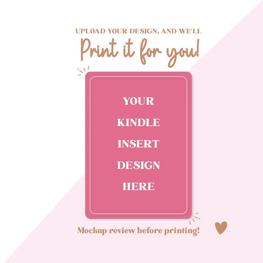 Custom Kindle Insert