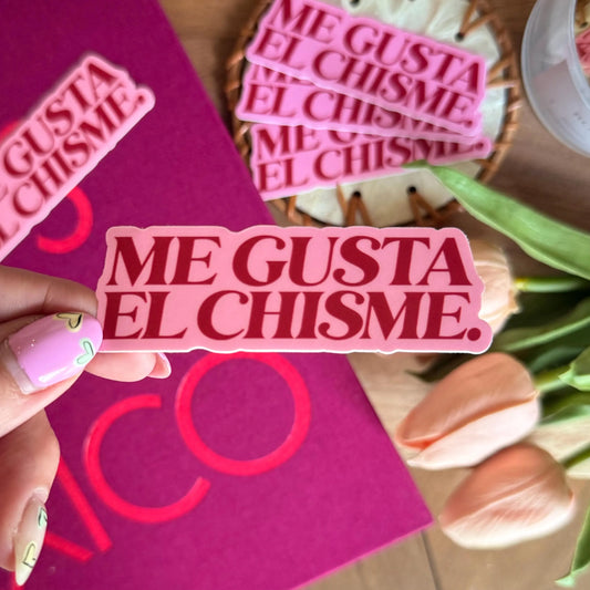 Me Gusta el Chisme Sticker