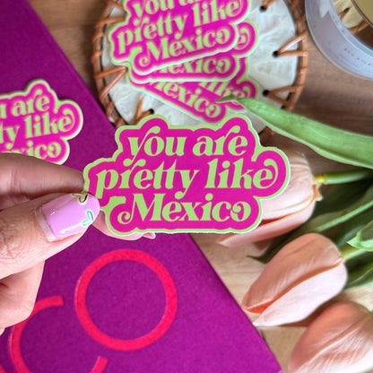 You're Pretty Sticker