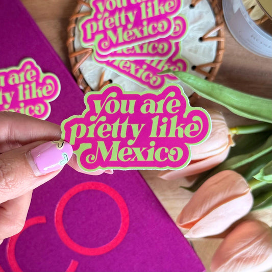 You're Pretty Sticker